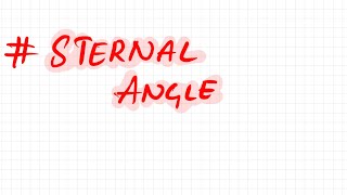 Sternal angle|| location|| events|| importance || thorax|| anatomy