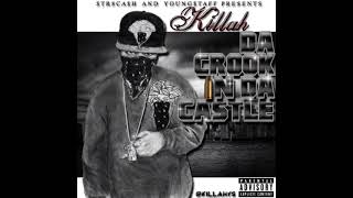 Killah (Da Crook) - All We Know (feat. Smizzy)