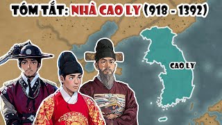 Tóm tắt: Vương quốc Cao Ly (918–1392) | Tóm tắt lịch sử Triều Tiên - Hàn Quốc