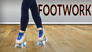 Roller Skating Footwork - Level Up Your Footwork With These Three Steps.