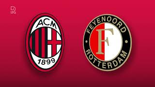 Zo KLONK het LEGENDARISCHE gelijkspel van FEYENOORD tegen AC MILAN in de CHAMPIONS LEAGUE