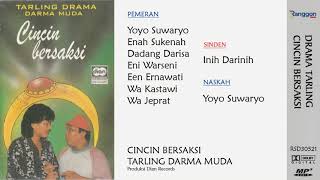 Full Drama Tarling - Cincin Bersaksi  Darma Muda - 1995