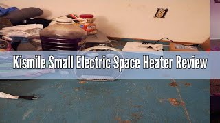 Kismile Small Electric Space Heater Review