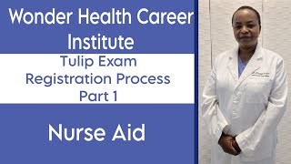 Nurse Aide TULIP Examination Registration process part 1