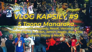 VLOG Kapsily #9 5 Taona Manaraka w/ NessK, Bi Killah,  LAZ, Vercors, JentilY, Septic, Sphynx sns ...