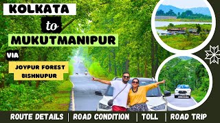 Vlog 76 || Kolkata to Mukutmanipur by Road | Joypur Forest | Banalata Resort | Bishnupur | Road Trip