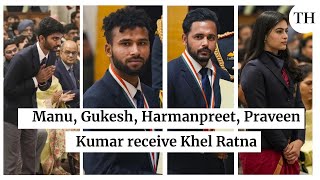 Manu Bhaker, Gukesh, Harmanpreet Singh, Praveen Kumar receive Khel Ratna from President Murmu