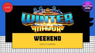 Winter Major WEEKEND!