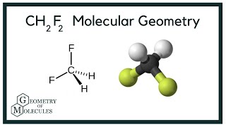 Ch2f2 Molecular Geometry Bond Angles Electron Geometry Difluoromethane