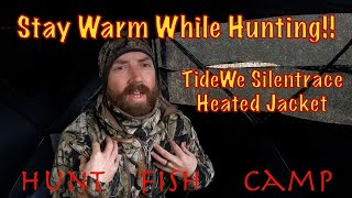 Awesome Gift Idea for Bowhunters! SilenTrace Heated Jacket by TideWe