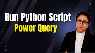 How to Run Python Script in Power Query | Power BI #arpitastechcorner