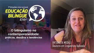 Simpósio Internacional de Educação Bilíngue - Antonieta Megale