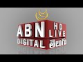 LIVE : ABN Digital LIVE