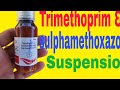 trimethoprim and sulphamethoxazole oral suspension ip uses in hindi