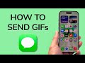How To Send GIFs On iPhone