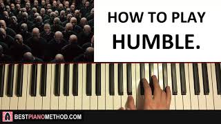 HOW TO PLAY - Kendrick Lamar - HUMBLE. (Piano Tutorial Lesson)
