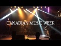 Canadian Music Week 2017 Promo