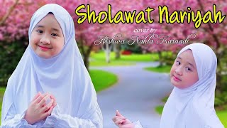 Shalawat Nariyah - Aishwa Nahla Karnadi (cover version)