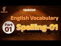 Updated English Vocabulary | Spelling - 01 | Part - 01 #gyanlive #gyanacademy  #english #vocabulary