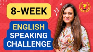 8-Week English Speaking Challenge - Masterplan to become Super Fluent in English