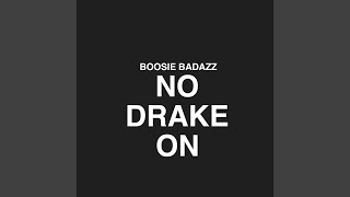 No Drake on (feat. Lil Scrappy)