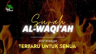 Surah Al Waqiah Full | Terbaru Untuk Para Pecinta Surah Al Waqiah