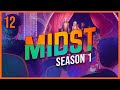 MIDST | Coda | Season 1 Episode 12