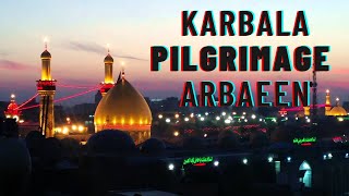 Imam Hussain: Pilgrimage for Peace (Arbaeen 2022) يوم الأربعين