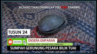 Ensera Emparan Part 24- Richard Thias