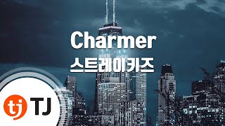 [TJ노래방] Charmer - 스트레이키즈 / TJ Karaoke