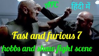 Fast and furious 7 starting hobbs and shaw fight scene in hindi.....