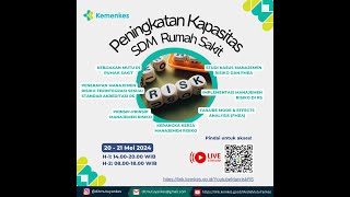 Peningkatan Kapasitas SDM RS: Manajemen Risiko (Hari- 2)