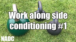 Work along Conditioning Routine NADC