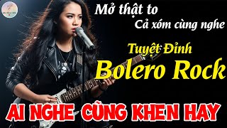 Tuyệt Đỉnh Bolero Rock AI Cover Hay Nhất | LK Nhạc Bolero Metal Rock NGHE LÀ MÊ #metalrock