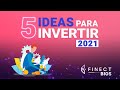 MEJORES IDEAS PARA INVERTIR EN 2021 💼📈 Finect BIOS (español) - Día 2