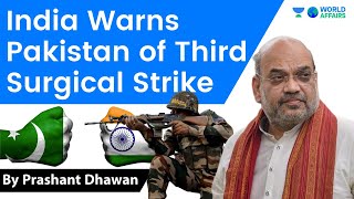 भारत ने पाकिस्तान को Third Surgical Strike की चेतावनी दी #shorts