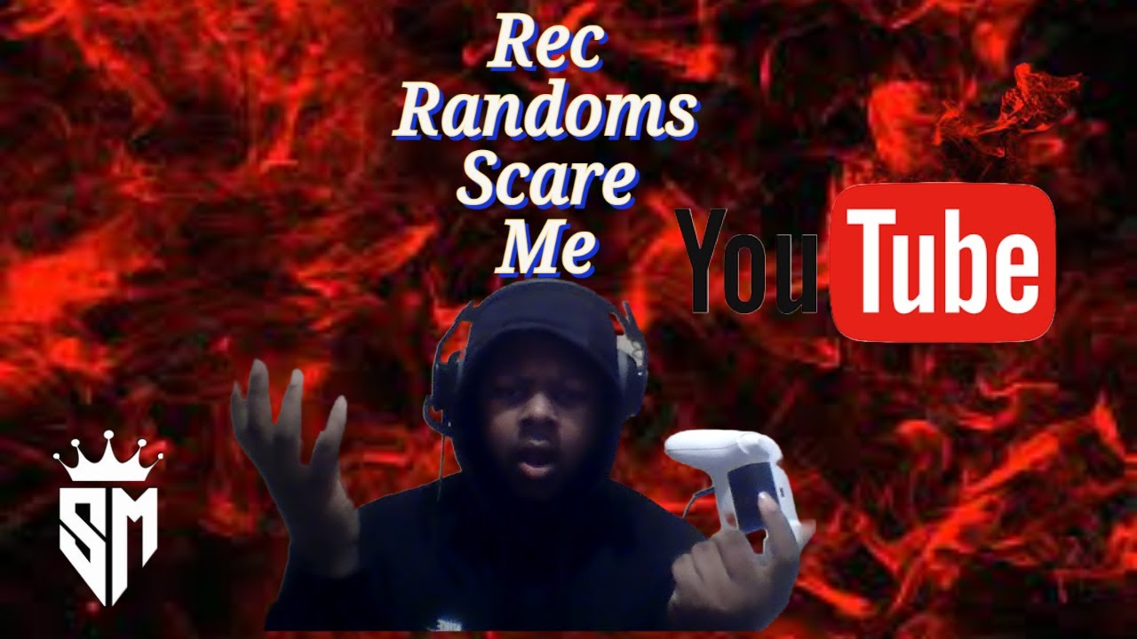 Rec Randoms Scare Me (Full Live Gameplay And Commentary) - YouTube