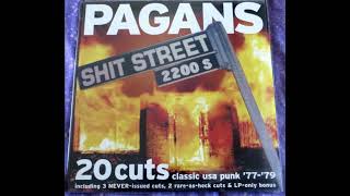 Pagans - Shit Street 2200 S 1977-79 (Full Album Vinyl 2001) Compilation