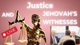 Justice and Jehovah’s Witnesses