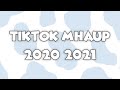 tiktok mhaup 2020 2021 שירי טיקטוק