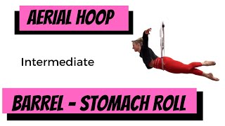 how to do a stomach roll - barrel roll on lyra/hoop