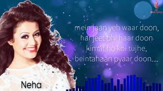 Hasi Ban Gaye  Neha Kakkar by Best Lyrics