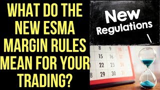 ESMA Toughens Margin Rules on CFDs \u0026 Forex Trading 🚨