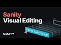 Walkthrough: Sanity Visual Editing