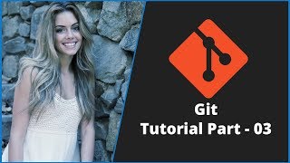 Git Tutorial For Beginners | Part - 3 | DevOps Tutorials for Beginners