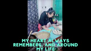 My heart always remembers, and around my life