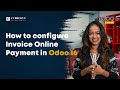 How to Configure Invoice Online Payment in Odoo 16 Accounting | Odoo 16 Enterprise Edition