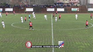 BARTINSPOR - HAYMANA BLDSPOR 1. YARI GENİŞ MAÇ ÖZETİ(19 aralık 2022