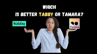 Tabby vs Tamara Review | Which one is better Tabby or Tamara?