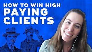 How to win HIGH PAYING CLIENTS with Melinda Livsey
